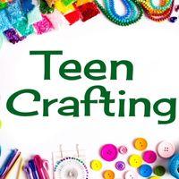 Teen Crafting